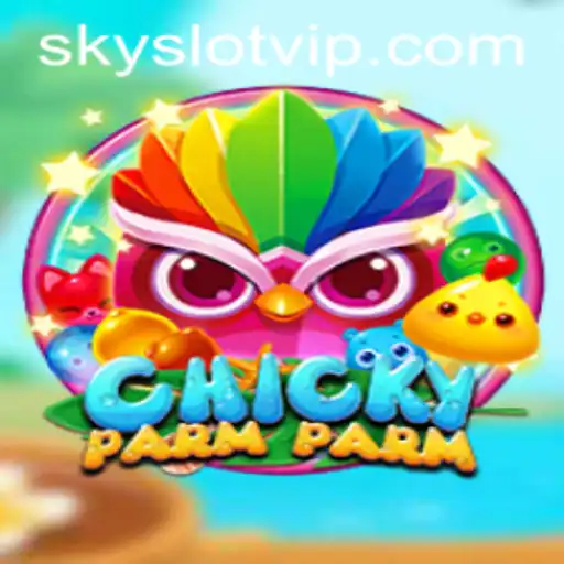 Unveiling the Thrills of ChickyParmParm: A Game with a Twist of SKYSLOT