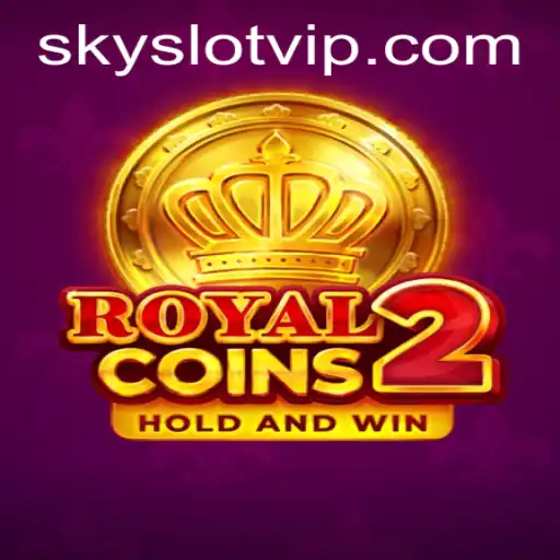 Exploring RoyalCoins2: An Engaging Adventure in the World of SKYSLOT