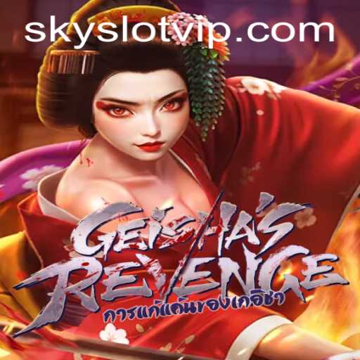 GeishasRevenge: Unveiling the Mystery with SKYSLOT