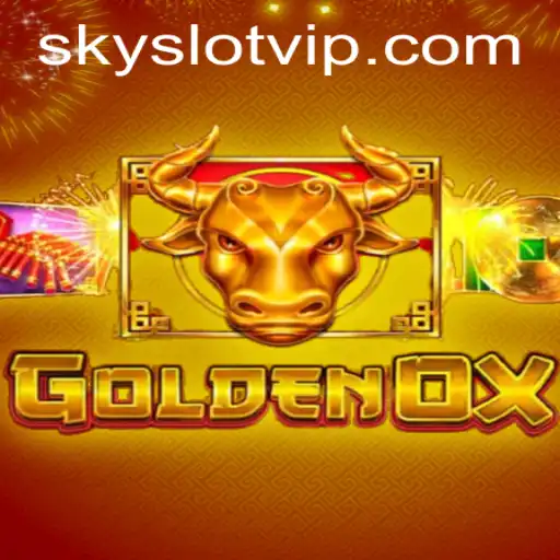Discover the Thrilling World of GoldenOx and the SKYSLOT Phenomenon