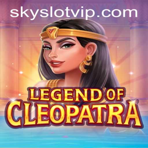 Discovering the Wonders of LegendOfCleopatra: A Journey Through Ancient Egypt
