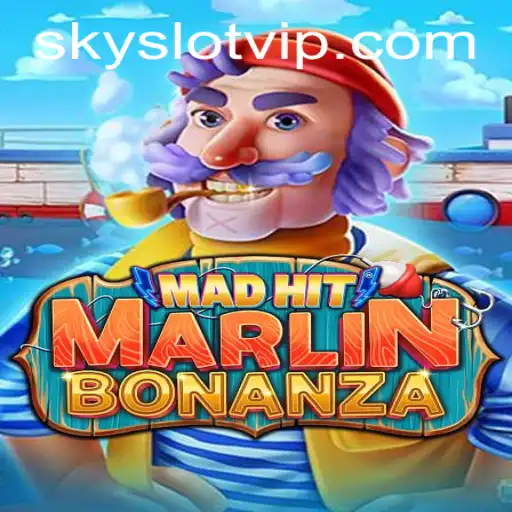 Experience the Excitement of MadHitMarlinBonanza: A Deep Dive into the Thrilling SKYSLOT Game